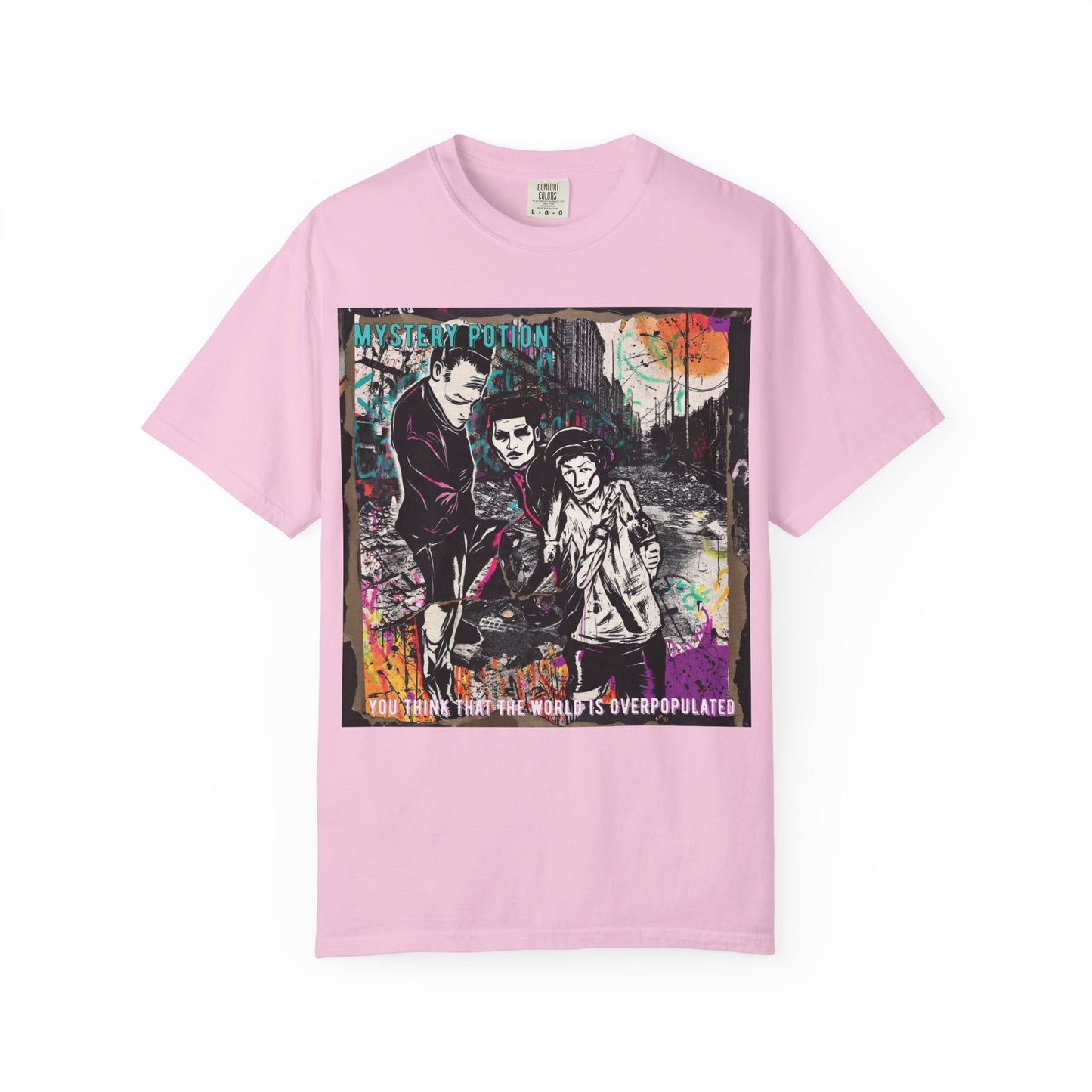 'You Think The World Is Overpopulated' by Mystery Potion, Street Art Unisex T-Shirt - Alternative Fashion, Graphic Tee for Music Lovers, Gifting, Urban Style, Everyday Wear