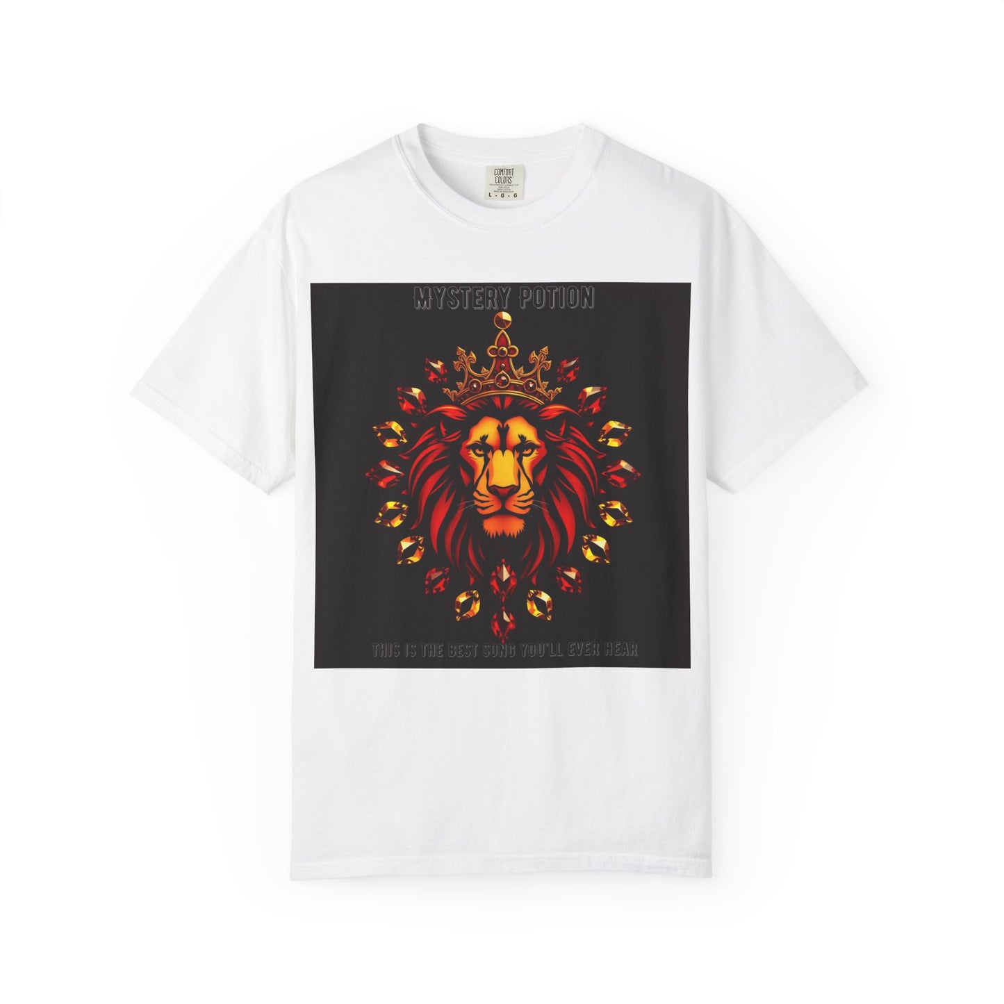 'This Is The Best Song You'll Ever Hear' by Mystery Potion, Bold Graphic Royal Lion T-Shirt, Unisex Tee, Streetwear Style, Gift for Lion Lovers, Perfect for Casual Outings, Unique Clothing