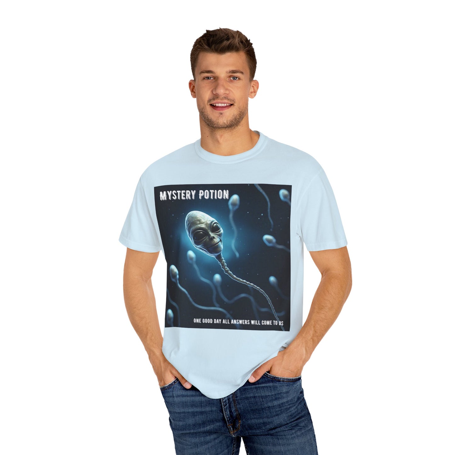 'One Good Day All Answers Will Come To Us' by Mystery Potion, Alien Sperm Tee, Unisex Graphic T-Shirt, Fun Gift for Space Lovers, Cool Casual Wear, Sci-Fi Fashion, Unique Statement Piece