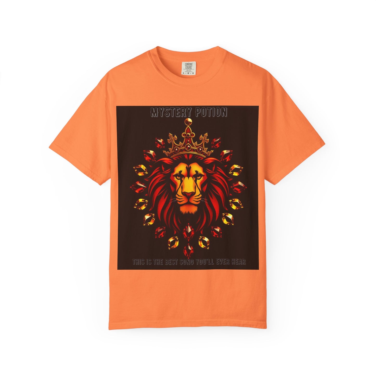 'This Is The Best Song You'll Ever Hear' by Mystery Potion, Bold Graphic Royal Lion T-Shirt, Unisex Tee, Streetwear Style, Gift for Lion Lovers, Perfect for Casual Outings, Unique Clothing