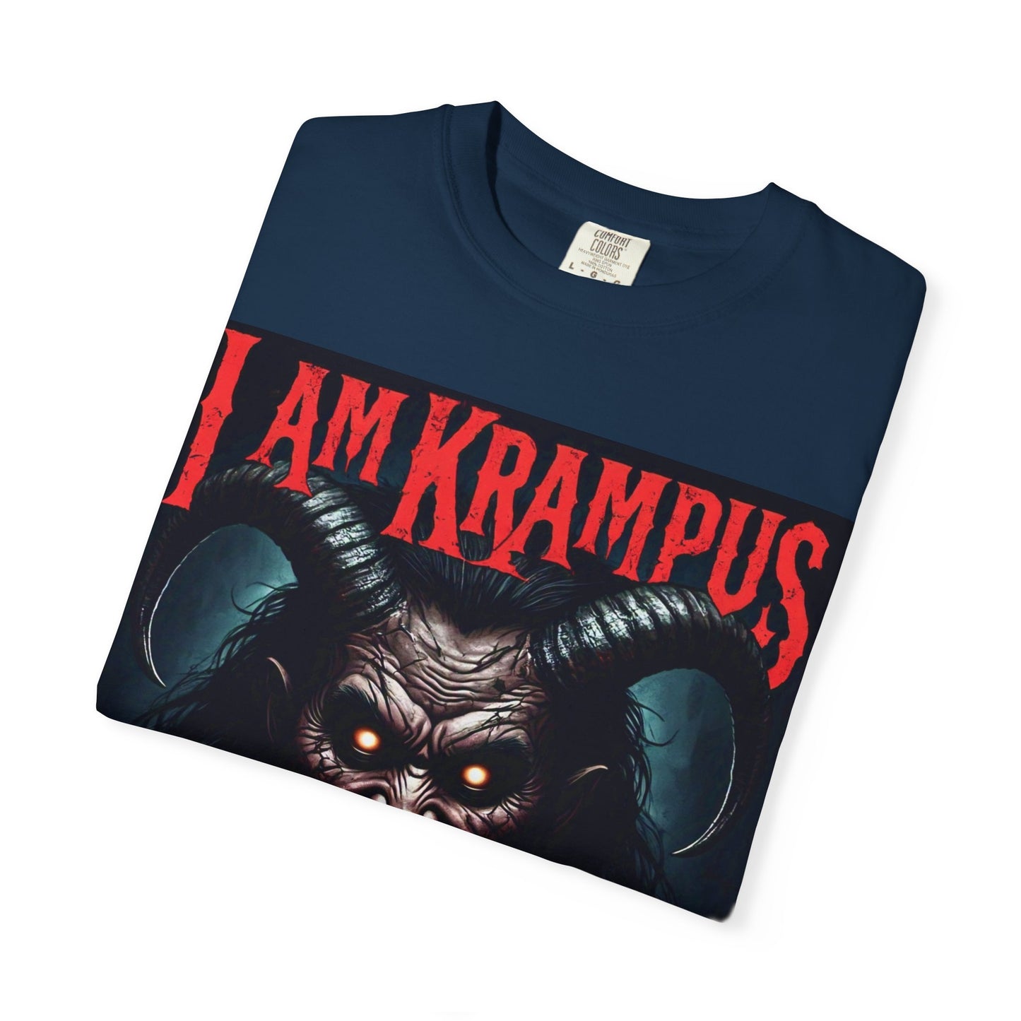 I Am Krampus Unisex Garment-Dyed T-Shirt | Spooky Graphic Tee for Christmas Horror Fans, Gifts, Party Wear, Festival Attire